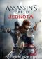 [Assassin's Creed Novels 07] • Jednota